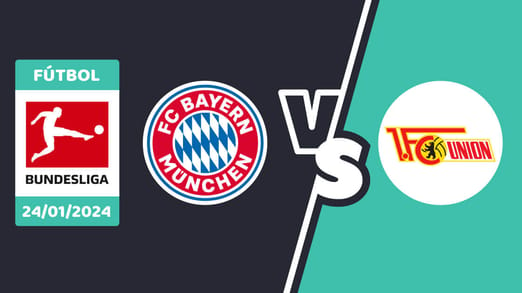 Bayern Munich vs. Unión Berlín