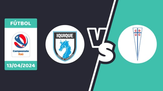 Iquique vs. Universidad Católica