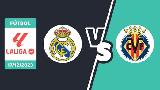 Real Madrid vs. Villarreal