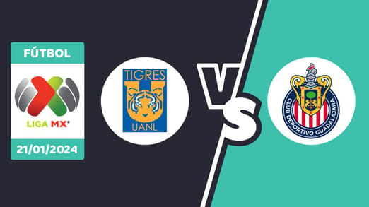 Tigres vs. Guadalajara